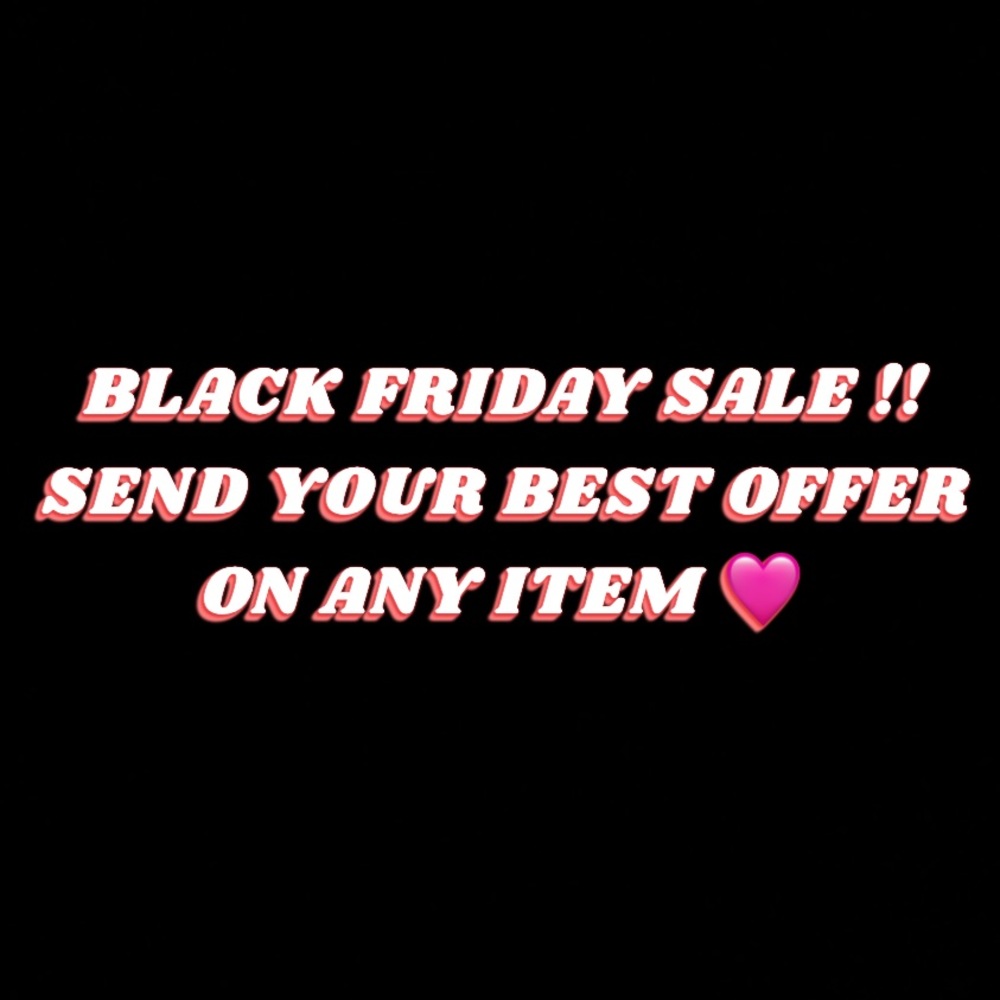 BLACK FRIDAY SALE